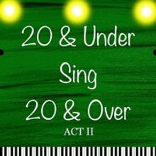 Beth Leavel, Joshua Dela Cruz, Ali Ewoldt, and More To Join Act II Of 20 & UNDER…
