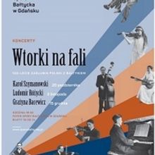 The Baltic Opera in Gdańsk Presents TUESDAYS ON THE WAVE Concert Series