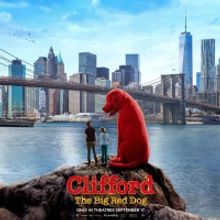 CLIFFORD THE BIG RED DOG Pulled From September 17 Release Date Due to Concerns Over…