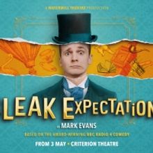 BLEAK EXPECTATIONS Will Make West End Debut in May With Weekly Star Casting