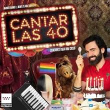 CANTAR LAS 40 prorroga su estancia en los Teatros Luchana