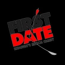 Fargo Moorhead Community Theatre Will Present FIRST DATE, as Part of its FMCT MAINSTA