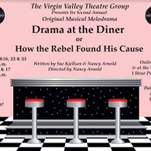 Virgin Valley Theater Group Presents DRAMA AT THE DINER