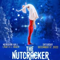 Toronto International Ballet Theatre Presents THE NUTCRACKER, December 17 At Meridian Interview