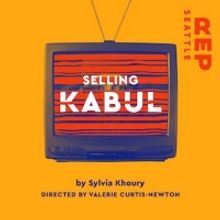 Tickets On Sale Now For Seattle Rep's SELLING KABUL