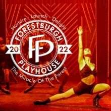 Forestburgh Playhouse Announces 2022 Season