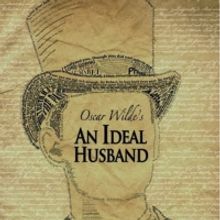 The City Theatre Company to Stage AN IDEAL HUSBAND