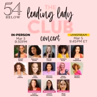 Kara Lindsay, Lexi Lawson, Adrianna Hicks, and More Will Star in THE LEADING LADY…