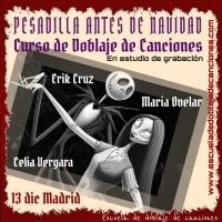 Escuela de Doblaje de Canciones presenta su curso PESADILLA ANTES DE NAVIDAD