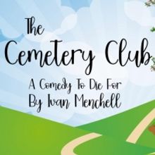 Out Of The Box Theatre Theatre Company Presents THE CEMETERY CLUB