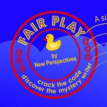 New Perspectives Launches Postcard Drama Series FAIR PLAY