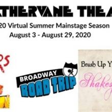 Weathervane Announces 2020 Virtual Summer Mainstage Season