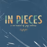 IN PIECES is Out Today; Featuring Andrew Barth Feldman, George Salazar, Solea…