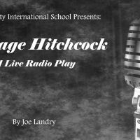 Harbor City International School Theater Presents VINTAGE HITCHCOCK: A LIVE RADIO…