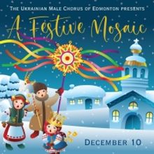 Ukrainian Male Chorus Of Edmonton Returns With A Holiday Celebration
