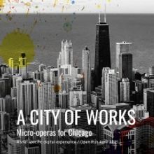 Chicago Fringe Opera Announces First Half of A CITY OF WORKS Season