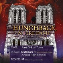 THE HUNCHBACK OF NOTRE DAME Will Be Performed at Anoka Theatre This Weekend