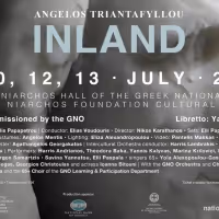 Greek National Opera Will Present World Premiere of Angelos Triantafyllou's INLAND…