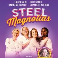 Cast Announced For the UK and Ireland Tour of STEEL MAGNOLIAS