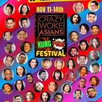 CRAZY WOKE ASIANS Comes to the Kung Pow Festival in November