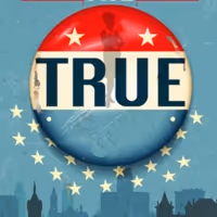 Capital Repertory Theatre Presents THE TRUE, The Story Of The Powerhouse Confidant…