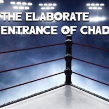 THE ELABORATE ENTRANCE OF CHAD DEITY Comes to the Imago Theatre in October