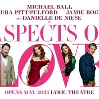 Laura Pitt-Pulford, Anna Unwin, and Danielle de Niese Join Michael Ball in ASPECTS OF