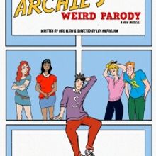 ARCHIE'S WEIRD PARODY Comes to Theatre Row Next Month