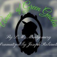 Cascade Community Theatre Presents Virtual Production of ANNE OF GREEN GABLES