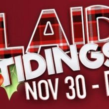 PLAID TIDINGS is Now Playing at Delaware Theatre Company