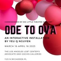 'Ode To Ova' Will Run Concurrently With MENSTRUATION: A PERIOD PIECE at LA LGBT…