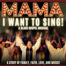MAMA, I WANT TO SING! 40th Anniversary Production Celebrates Black History Month At…