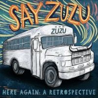 Roots Rockers SAY ZUZU Unveil Album of Re-Released Tracks
