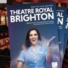 Theatre Royal Brighton Announces Season; SIX, THE CHER SHOW, and More!