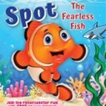 SPOT THE FEARLESS FISH Comes to The Drama Factory in April