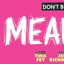 Tickets Go On Sale For MEAN GIRLS at PPAC This Week