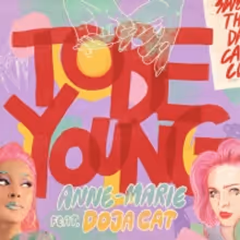 Anne-Marie Unveils New Single 'To Be Young' Ft. Doja Cat