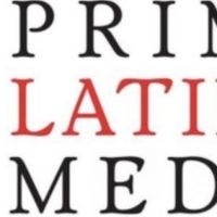 Prime Latino Media to Host VALENTINE TO INDEPENDENT LATINO MULTIMEDIA MAKERS &…