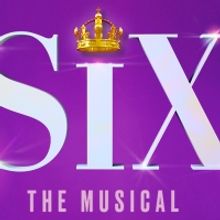 SIX THE MUSICAL To Perform At The Providence Performing Arts Center 2022/2023 Gala C