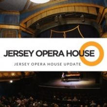 Jersey Opera House Unlikely to Reopen Before Summer 2022