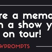 BWW Prompts: Share A Memory From A Show You Saw On Tour