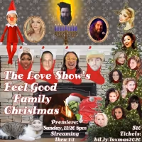 The Love Show's FEEL GOOD FAMILY CHRISTMAS Premieres Online This Month