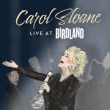 Club44 Records Releases New Album from Carol Sloane, Live at BIRDLAND