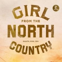 GIRL FROM THE NORTH COUNTRY Will Be Celebrated in Livestream Event 'Road to the North