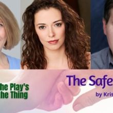 The Play's The Thing Continues With THE SAFE HOUSE in March