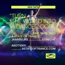 ASOT1000 Will Take Place on a New Date in February 2022