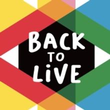 Back to Live 2022 Announces Lineup of Events