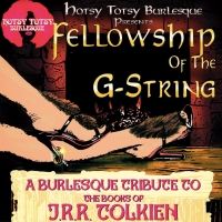 Handsome Brad and Cherry Pitz to Present a Burlesque LORD OF THE RINGS Tribute