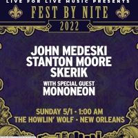 John Medeski, Stanton Moore, and Skerik to Play at Jazz Fest 2022