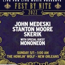 John Medeski, Stanton Moore, and Skerik to Play at Jazz Fest 2022